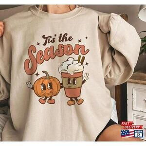 Tis The Season Pumpkin Spice Halloween Fall Autumn Tshirt Unisex